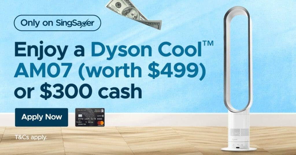 Standard Chartered August signup offer S300 cash or Dyson Tower Fan